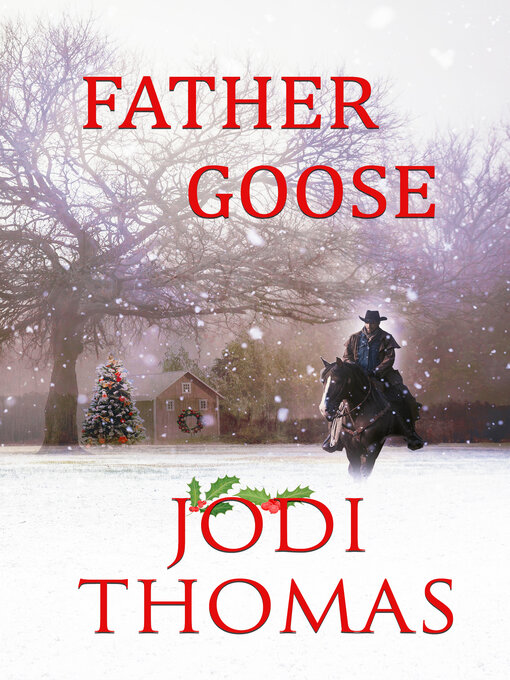 Title details for Father Goose by Jodi Thomas - Available